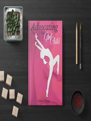 cover image of Advocating the Girl Child